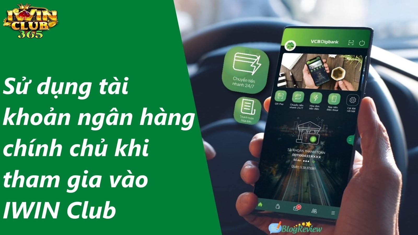 Sử dụng tài khoản ngân hàng chính chủ khi tham gia game IWIN Club